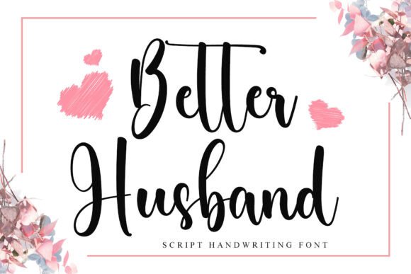 Better Husband Font