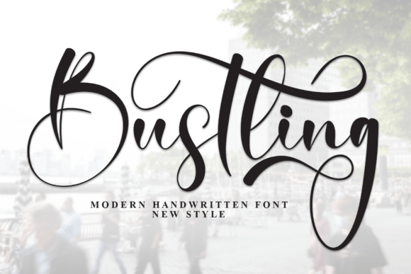 Bustling: A Handwritten Font That Brings Energy to Your Designs