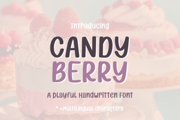 Candy Berry: A Handwritten Font for Strategic Creativity and Branding