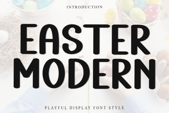 Easter Modern: A Sweet and Friendly Handwritten Font for Modern Design