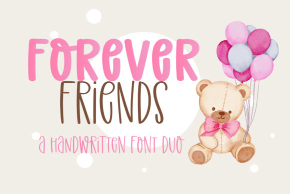 Forever Friends: A Versatile Handwritten Font Duo for Creative Design