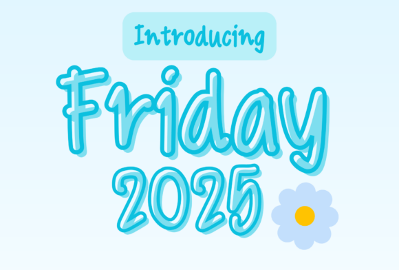 Friday 2025: A Handwritten Font for Digital Creativity and Productivity