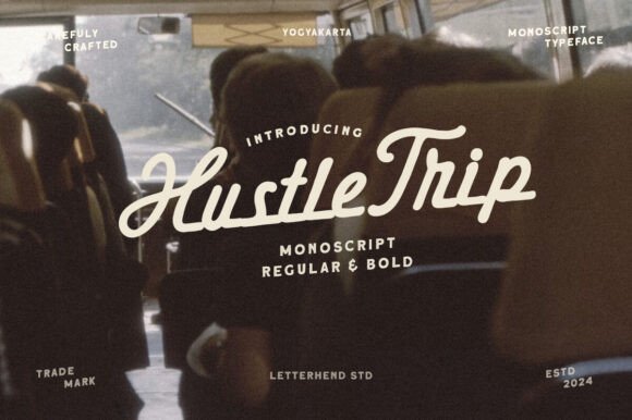 Hustle Trip: A Typeface That Travels With You