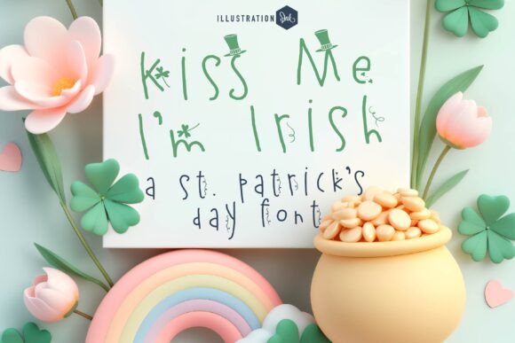 Kiss Me I’m Irish Font: A Youthful and Fun Typographic Choice