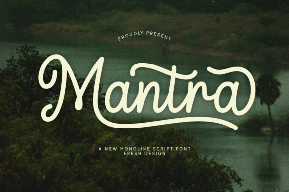 Mantra: A Stylish Script Font for Modern Design Needs