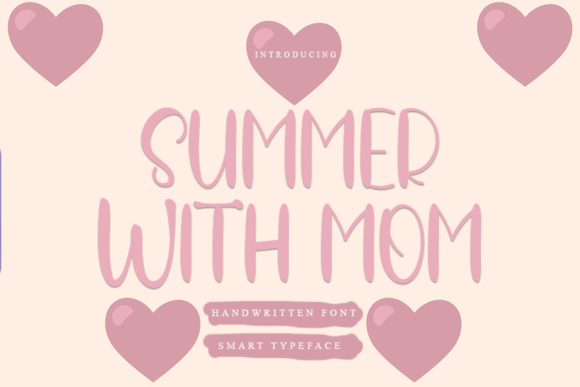 Summer with Mom: A Handwritten Font for Chalkboard Quotes and Teaching Materials