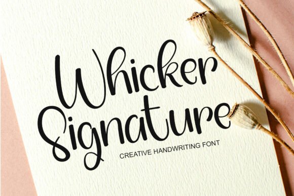 Whicker Signature: A Modern and Friendly Handwritten Font